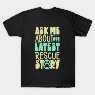 Animal Rescue Stories - Animal Protection T-Shirt